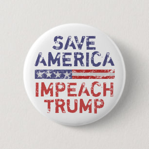 Save America, Impeach Trump 6 Cm Round Badge