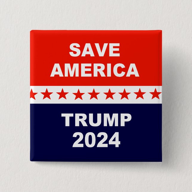 Save America Trump 2024 15 Cm Square Badge (Front)