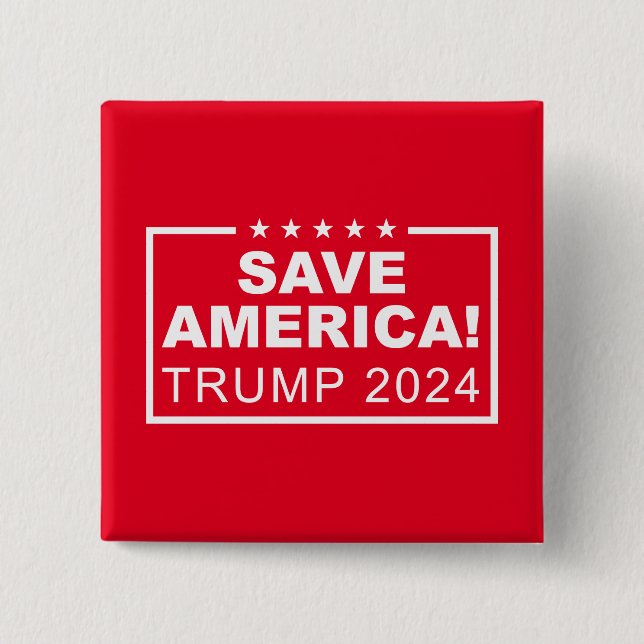 Save America Trump 2024 15 Cm Square Badge (Front)