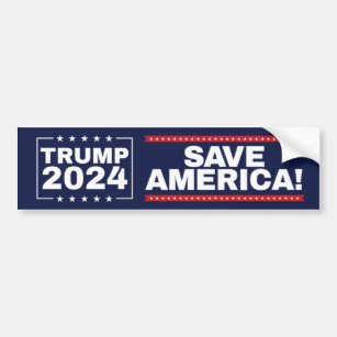 Save America! Trump 2024 Bumper Sticker