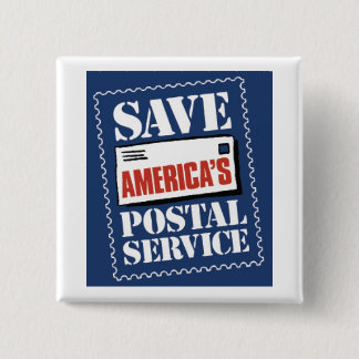 Save America's Postal Service 15 Cm Square Badge