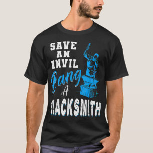 Save an Anvil Bang a Blacksmith Hammer Mens T-Shirt