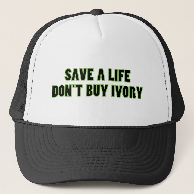 Save an Elephant's Life, Don't Buy Ivory Trucker Hat (Front)
