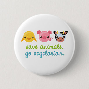 Save Animals Go Vegetarian 6 Cm Round Badge