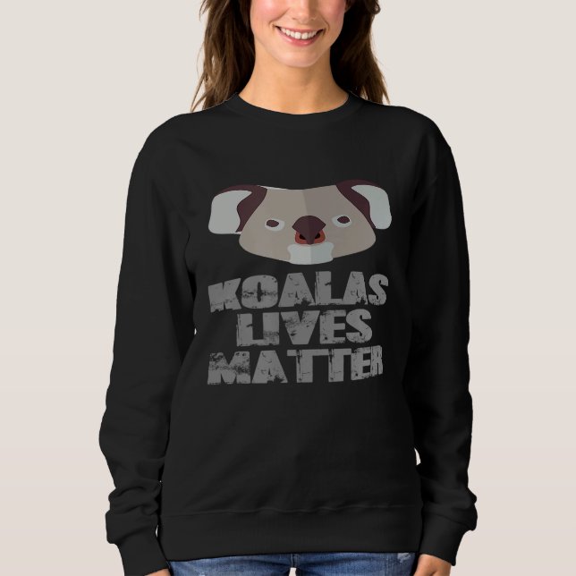 Save Australian Koalas Forest Fire Protect Animals Sweatshirt (Front)