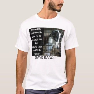 Save Bandit T-Shirt
