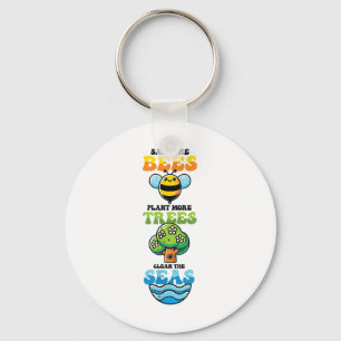 Save Bees Plant Trees Clean Seas Environmental Pro Key Ring
