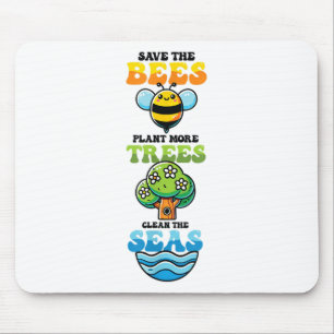 Save Bees Plant Trees Clean Seas Environmental Pro Mouse Mat