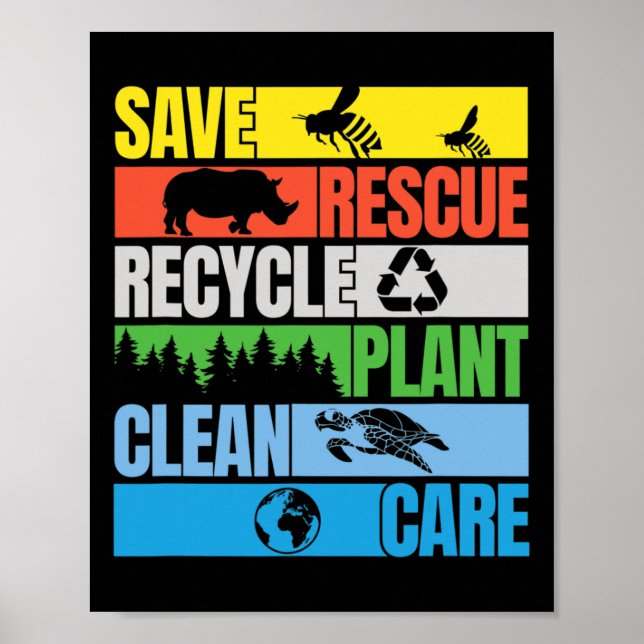 Save Bees Rescue Animals Clean Seas Earth Day  Poster (Front)