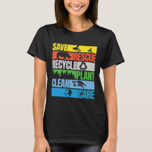 Save Bees Rescue Animals Clean Seas Earth Day T-Shirt