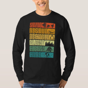 Save Bees Rescue Animals Plant Trees Clean Seas Ca T-Shirt