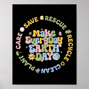 Save Bees Rescue Animals Recycle Care Every Day Ea Poster