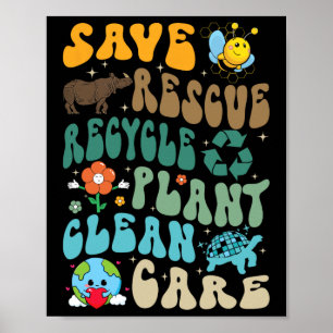 Save Bees Rescue Animals Recycle Plastic Earth Day Poster