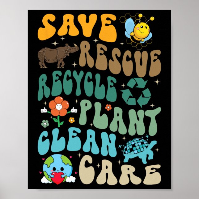Save Bees Rescue Animals Recycle Plastic Earth Day Poster (Front)