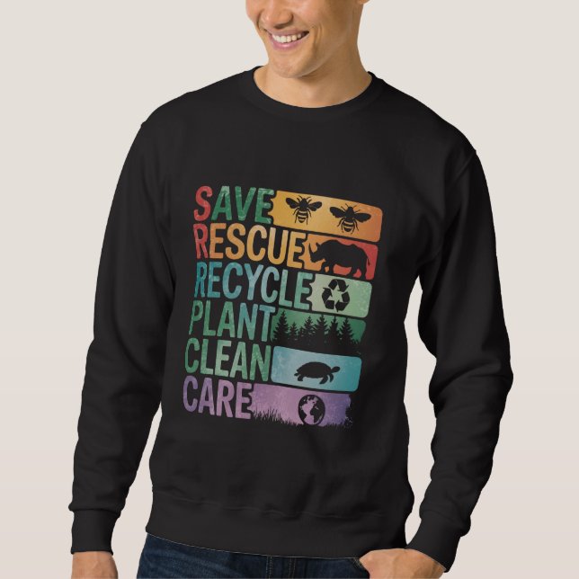 Save Bees Rescue Animals Recycle Plastic Earth Day Sweatshirt (Front)