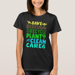 Save Bees Rescue Animals Recycle Plastic Earth Day T-Shirt