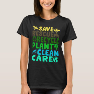 Save Bees Rescue Animals Recycle Plastic Earth Day T-Shirt