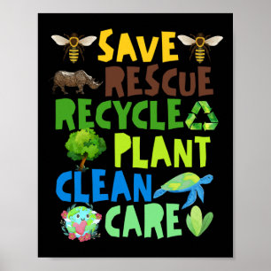 Save Bees Rescue Animals Recycle Plastict Earth Da Poster