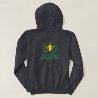 Save Bees. Save Nature – Environmental Awareness  Hoodie