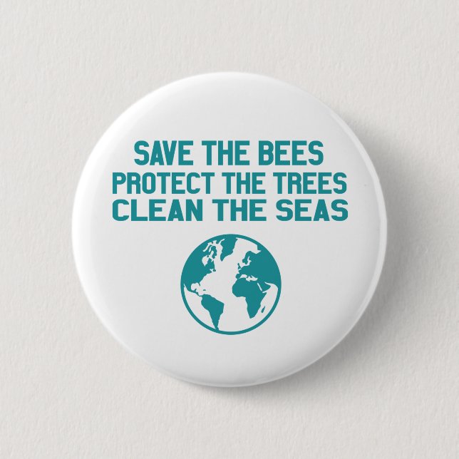 Save Bees Trees Seas Environment Ocean Earth 6 Cm Round Badge (Front)