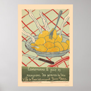 Save bread by eating potatoes - French Poster