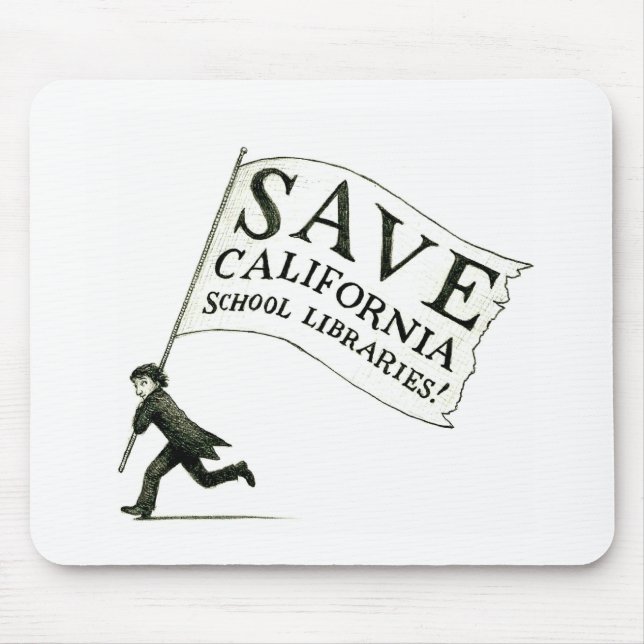 Save CA School Libraries Merchandise Mouse Mat (Front)