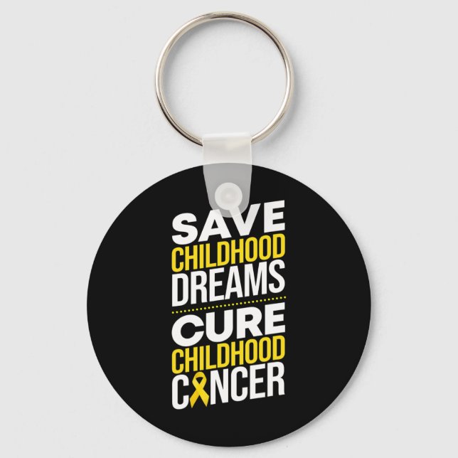 Save Childhood Dreams Cure Childhood Cancer Ribbon Key Ring (Front)