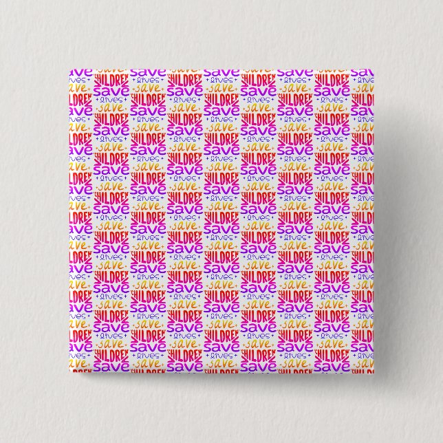 Save Children, Save Lives 15 Cm Square Badge (Front)