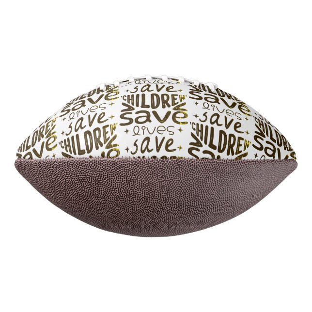 Save Children, Save Lives American Football (Rotated 270)