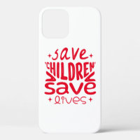 Save Children, Save Lives