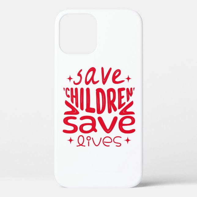 Save Children, Save Lives Case-Mate iPhone Case (Back)