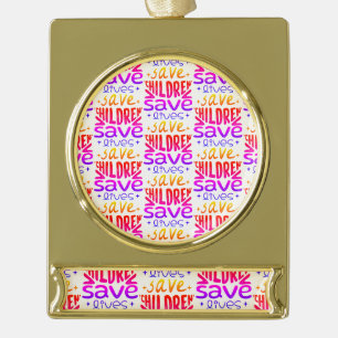 Save Children, Save Lives Gold Plated Banner Ornament