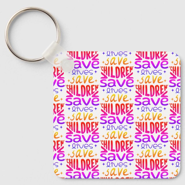 Save Children, Save Lives Key Ring (Front)