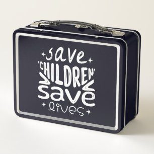 Save Children, Save Lives Metal Lunch Box
