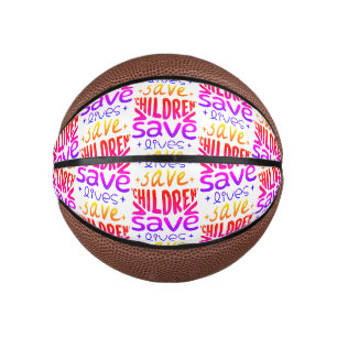 Save Children, Save Lives Mini Basketball