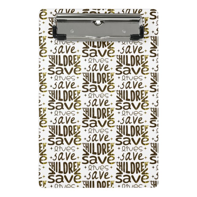 Save Children, Save Lives Mini Clipboard (Front)