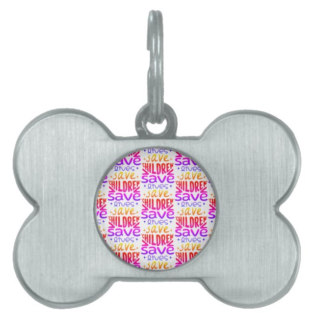 Save Children, Save Lives Pet ID Tag (Front)