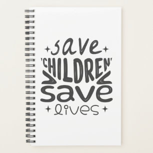 Save Children, Save Lives Planner