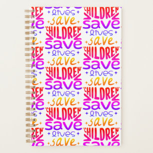 Save Children, Save Lives Planner