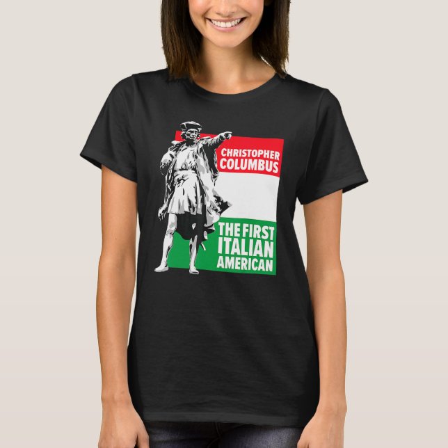 Save Columbus Day  Italian Pride T-Shirt (Front)