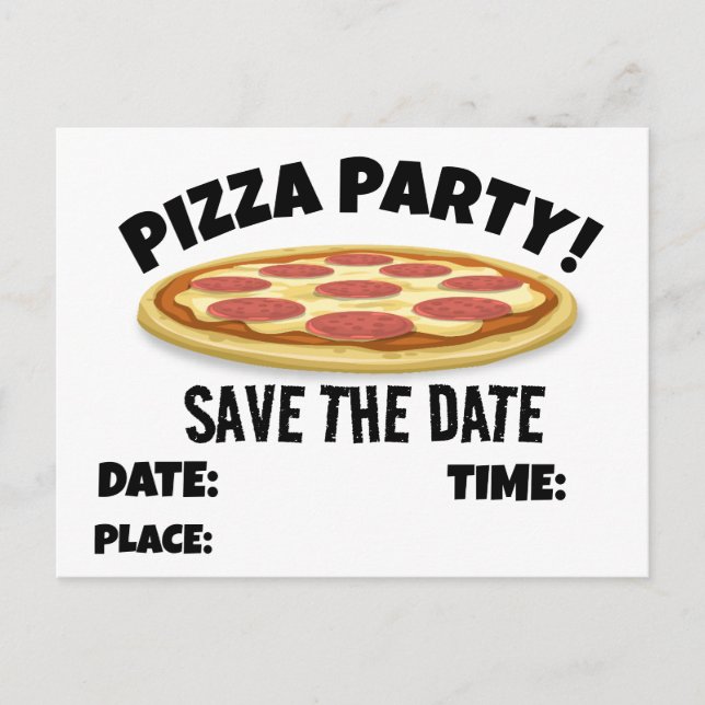 SAVE DATE PIZZA PARTY CUSTOM INVITATIONS Postcards (Front)