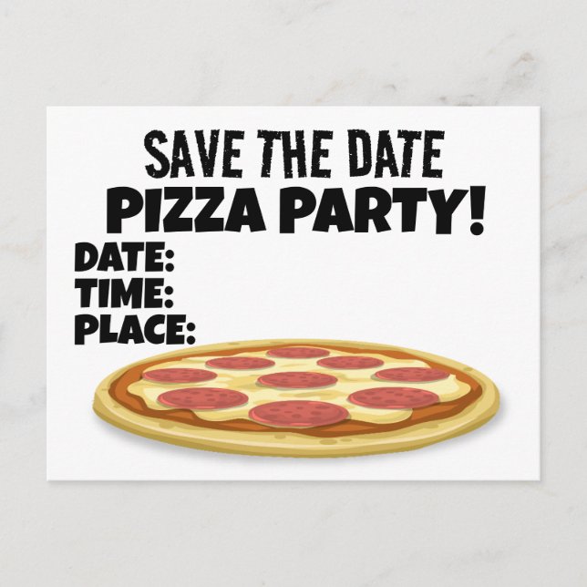 SAVE DATE PIZZA PARTY CUSTOM INVITATIONS Postcards (Front)