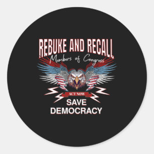Save Democracy Recall Congress Protest Anti Trump Classic Round Sticker