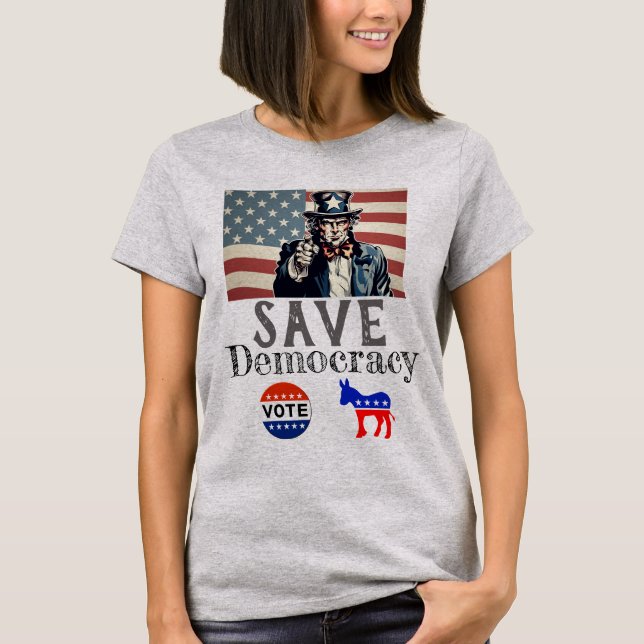 Save Democracy T-Shirt (Front)