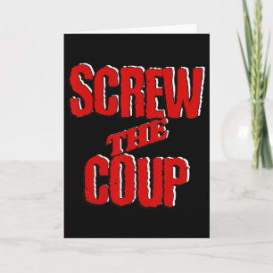 Save Democracy Unite Screw The Coup Trump And Clow Card
