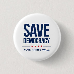 SAVE DEMOCRACY - Vote Harris Walz 3 Cm Round Badge