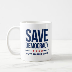 SAVE DEMOCRACY - Vote Harris Walz Coffee Mug