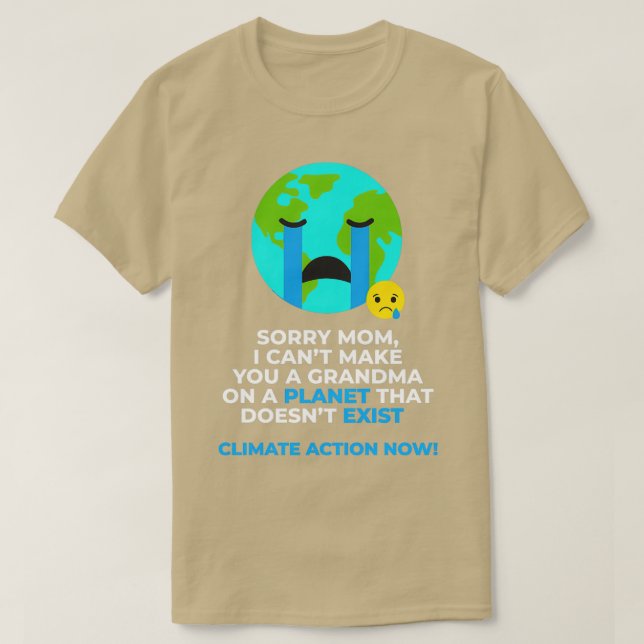 Save Earth Climate Action Now T-Shirt (Design Front)