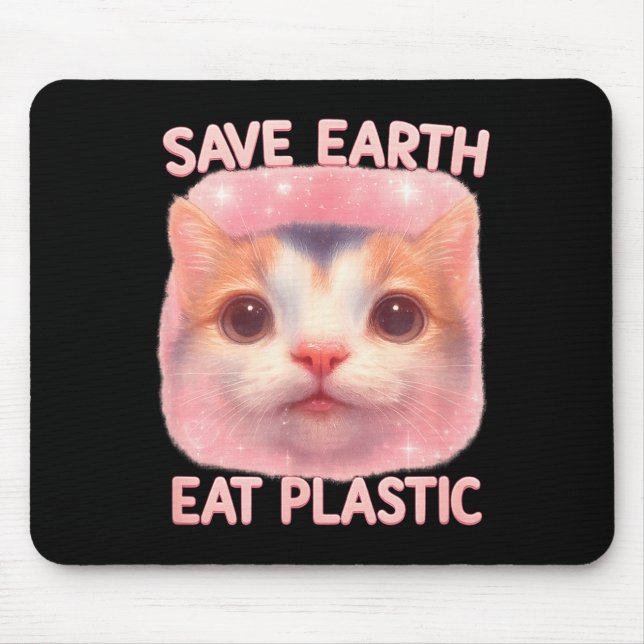 Save Earth Eat Plastic Cute Kitten Ironic Climate  Mouse Mat (Front)