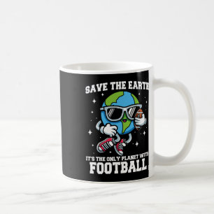 Save Earth Footll Design - Funny Earth Day Sports Coffee Mug